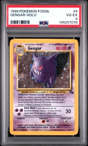 1999 POKEMON FOSSIL #5 GENGAR-HOLO PSA 4