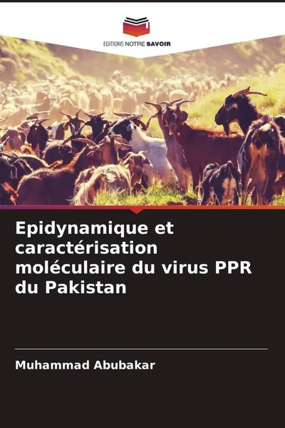 Muhammad Abubakar | Epidynamique Et CaractéRisation MoléCulaire Du Virus Ppr...-image