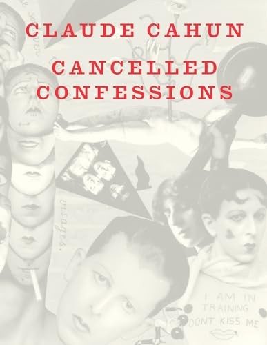 Cancelled Confessions by Claude Cahun PAPERBACK - Image 5