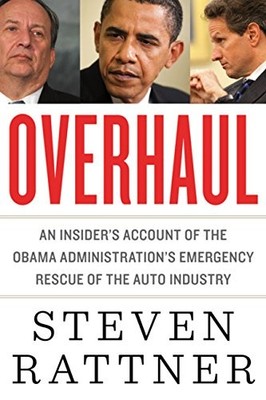 Overhaul: An Insider's Account of the Obama Administration's Emergency Rescue o