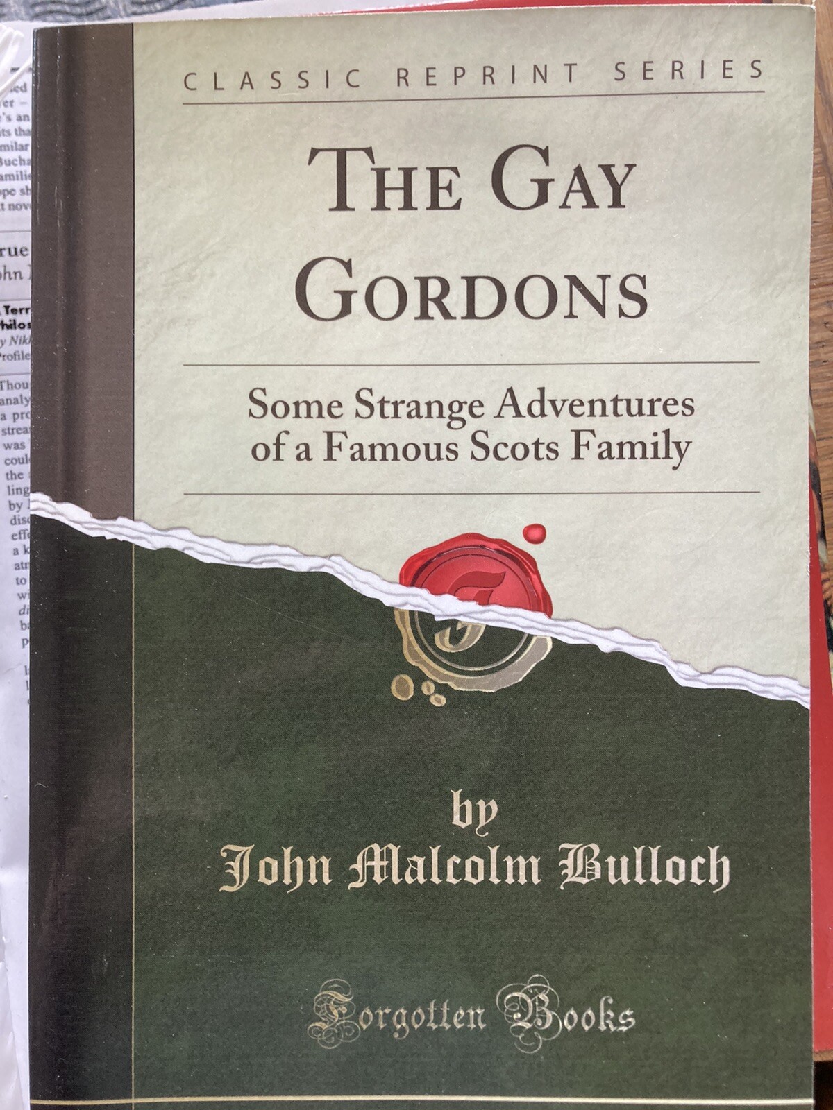The Gay Gordons: Some Strange Adventures of a Famous Scots Family Lord Byron