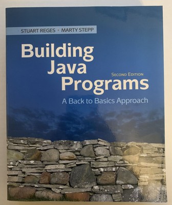 Building Java Programs: A Back to Basics Approach (2nd Edition) - new with CD