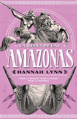 La reina de las amazonas/ Queens of Themiscyra, Paperback by Lynn, Hannah, Br...