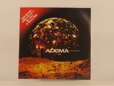 ADEMA TORNADO (L42) 1 Track Promo CD Single including Picture Sleeve EARACHE