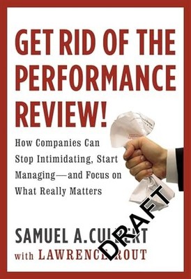 Get Rid Of The Performance Review!: ..., Rout, Lawrence