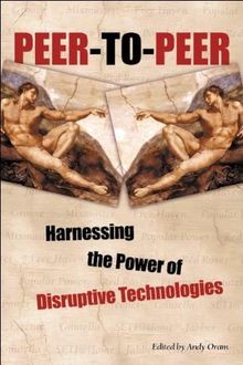 Peer-To-Peer: Harnessing the Power of Disruptive Te... | Buch | Zustand sehr gut