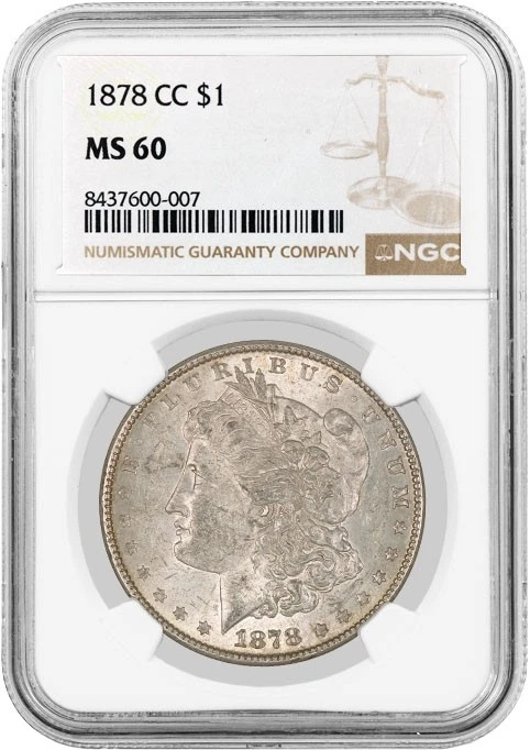 MS 60 Graded NGC 1878 Year Morgan US Dollars (1878-1921) for sale