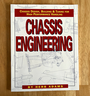 Chassis Engineering : Chassis Design, Building and Tuning for High...