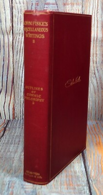 John Fiske's Miscellaneous Writings II Outlines of Cosmic Philosophy II (1902, H