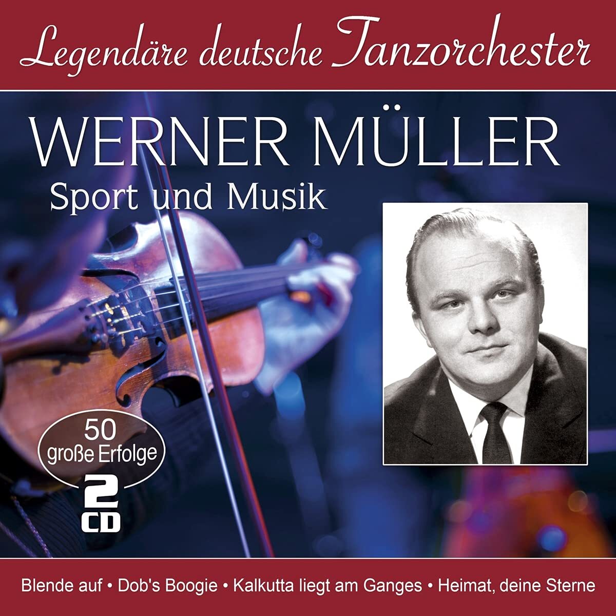 Müller, Werner Sport und Musik-50 Grosse Erfolge (Legendäre de (CD)
