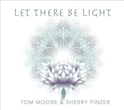 Let There Be Light [Digipak] * by Sherry Finzer/Tom Moore [CD]