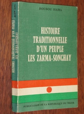AFRIQUE Boubou Hama HISTOIRE TRADITIONNELLE D'UN PEUPLE LES ZARMA-SONGHAY Niger - Photo 1/4