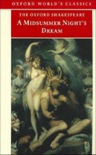 A Midsummer Night's Dream (Oxford World's Classics) by William Shakespeare