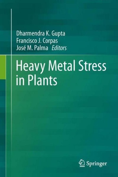 Heavy Metal Stress In Plants José M. Palma-image