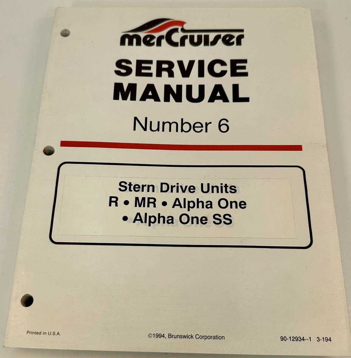 1994 Mercruiser Service Manual #6 Stern Drive Units 90-12934-1 3
