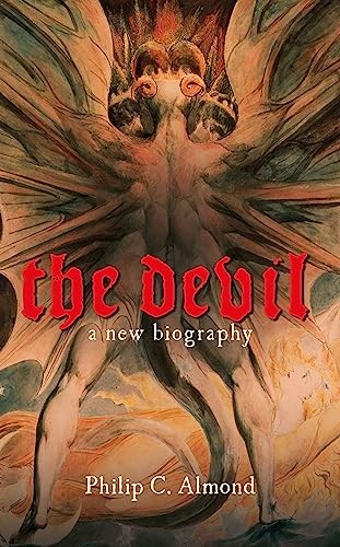 The Devil: A New Biography by Philip C. Almond (PB 2021) - Image 2