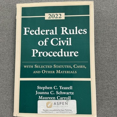 Federal Rules of Civil Procedure with Selected Statutes and Cases 2022