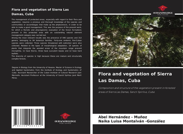 Abel Hernandez - MuñOz (U. A.) | Flora And Vegetation Of Sierra Las Damas, Cuba-image