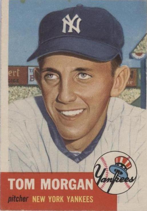 1953 Topps - Tom Morgan #132 - 1 of 1