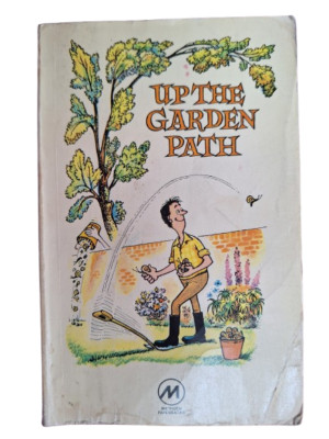 Rare Vintage Book ''Up the Garden Path'' by Eyre Methuen, Paperback