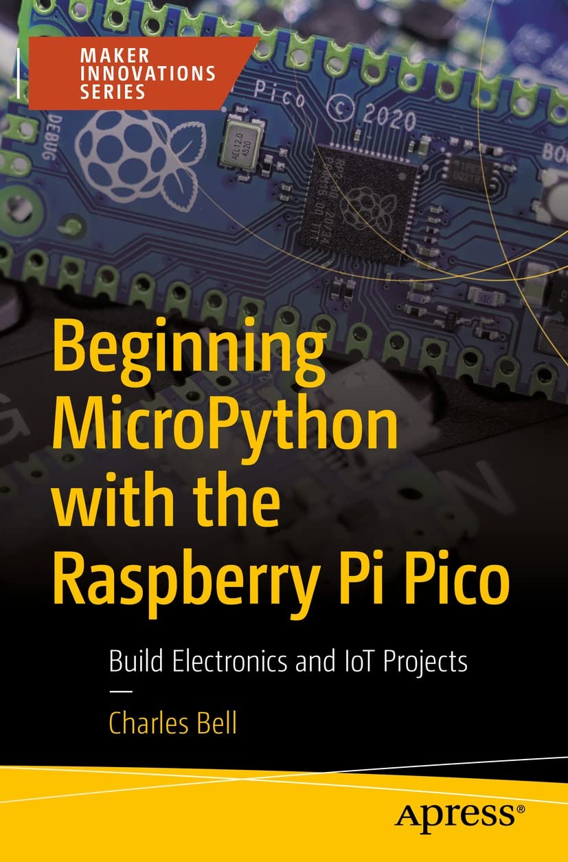 Apress Beginning Micropython With The Raspberry Pi Pico - Image 3
