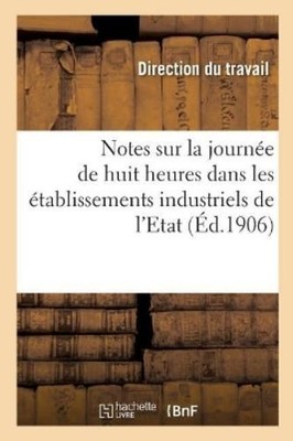 Sans Auteur Notes sur la journée de huit heures dans les (Paperback) (UK IMPORT)