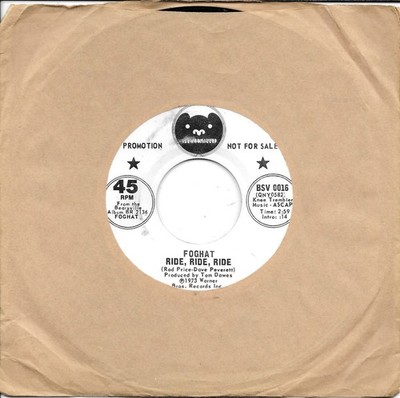 FOGHAT  Ride Ride Ride / It's Too Late  rare promo 45 from 1973
