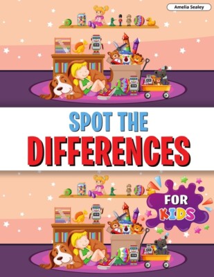 Spot The Differences For Kids: Find The Differences Book For Kids, A Fun Se...