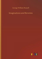 George William Russell | Imaginations And Reveries | Buch | Englisch (2018)