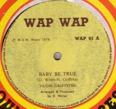 Hugh Griffiths  - Baby Be True (12'')