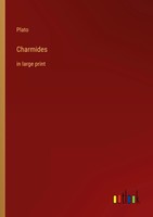 Charmides In Large Print Plato Taschenbuch Kartoniert / Broschiert Englisch 2022