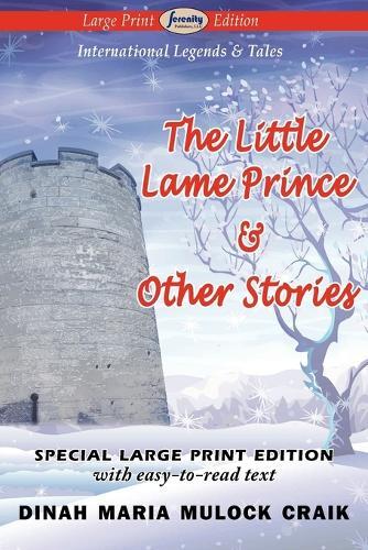 Thumbnail - Dinah Maria Mul The Little Lame Prince & Other Stories (large Prin