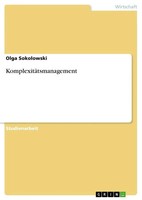 KomplexitäTsmanagement Olga Sokolowski Taschenbuch 44 S. Deutsch 2011