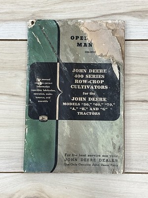 Operators Manual John Deere 400 Series Cultivators OM-N9-1053 50 60 70 A B G