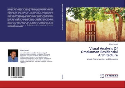 Visual Analysis Of Omdurman Residential Architecture Ehab Sanad