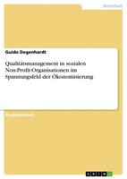 QualitäTsmanagement In Sozialen Non-Profit-Organisationen Im Spannungsfeld Der Ö