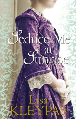 Lisa Kleypas | Seduce Me at Sunrise | Taschenbuch | Englisch (2008)