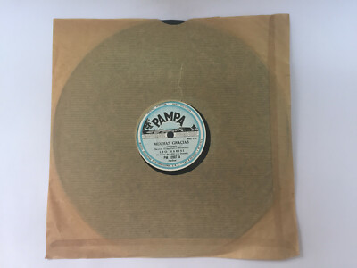 Leo Marini - Muchas Gracias/El Amor Hace Llorar - Pampa - 78RPM - 10''