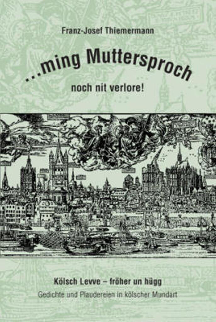 Thumbnail - Gedichte In Kölner Dialekt Mundart.ming Muttersproch Vorträge In