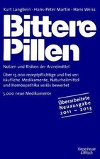 Bittere Pillen 2011-2013: Nutzen und Risiken der Arzneim... | Buch | Zustand gut
