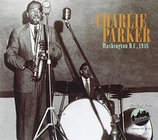 CHARLIE PARKER - Washington D.c. 1948 - CD - **Excellent Condition** - RARE