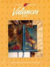Valances, Etc (Creative Touches Series) - Paperback - GOOD