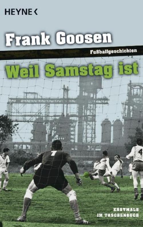 Thumbnail - Frank Goosen / Weil Samstag Ist / 9783453407107