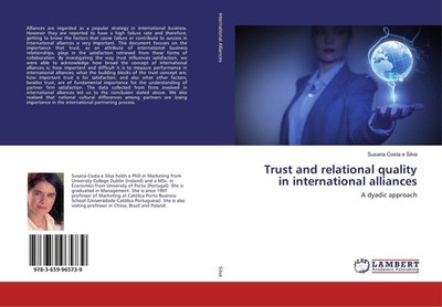Trust and relational quality in international alliances Susana Costa e Silva