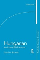 Hungarian | An Essential Grammar | Carol Rounds | Taschenbuch | Englisch | 2009