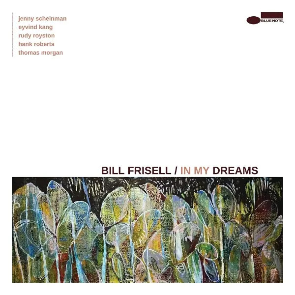 In My Dreams | Bill Frisell | Vinyl / Schallplatte | 2026 | Blue Note-image