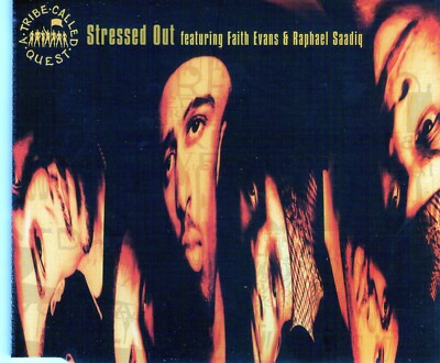 A Tribe Called Quest Stressed Out feat. Faith Evans & Raphael Saadiq