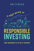 Amy O'brien | A Field Guide To Responsible Investing | Buch | Englisch (2025)