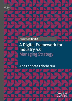 Ana Landeta Echeberria | A Digital Framework for Industry 4.0 | Buch | Englisch