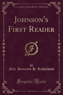 Johnson's First Reader (Classic Reprint), Mrs. Hen